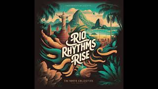 Rio Rhythms Rise
