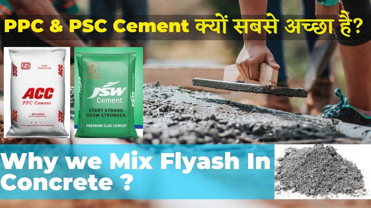 Why We Use Flyash In Concrete ? and Why PPC is Best Cement for House
