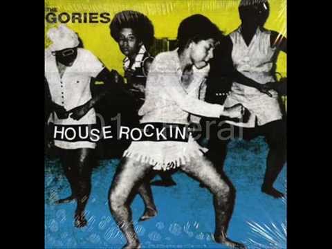 The Gories - House Rockin' -1988 Full Album-