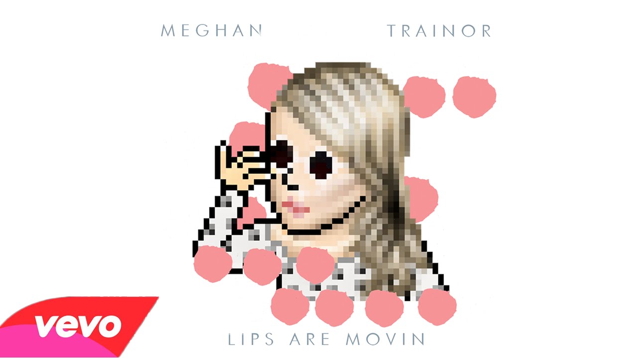 Meghan Trainor Lips Are Movin (Audio) YouTube