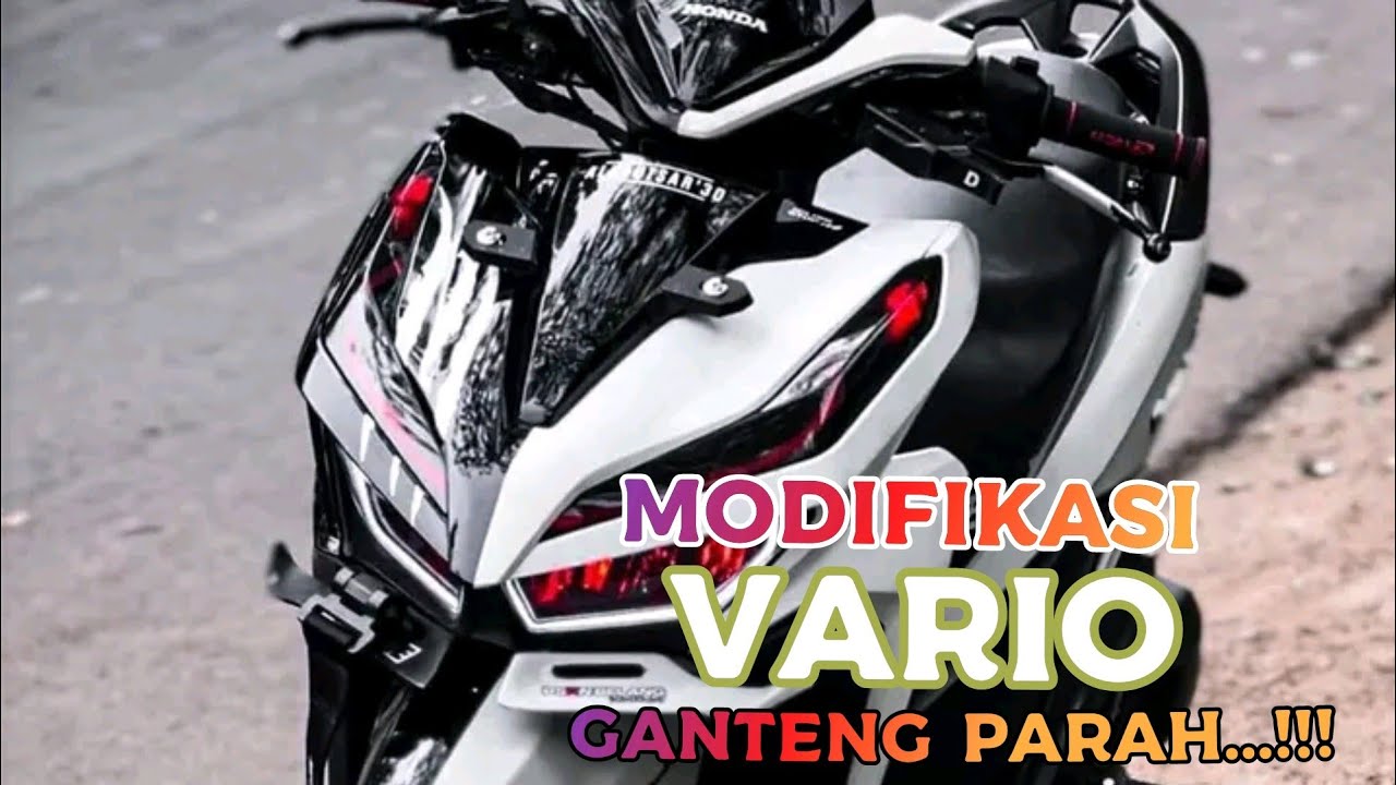 inspirasi modif vario ganteng parah|modif vario hedon terbaru - YouTube