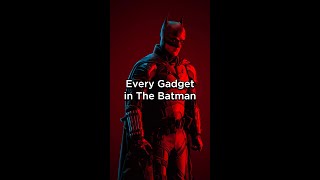 Every Gadget In The Batman 2022