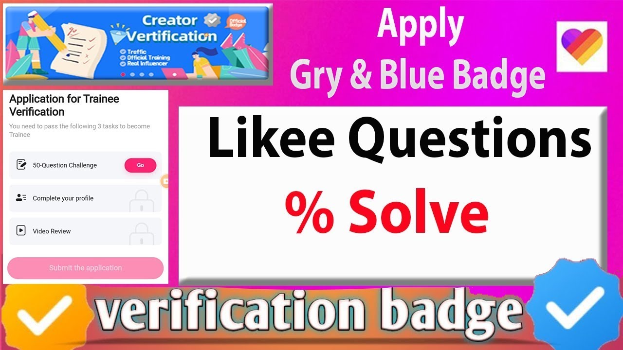 How To Solve 50 questions In Likee App & Get Likee Gray and Blue Tick | Badge | Likee Official