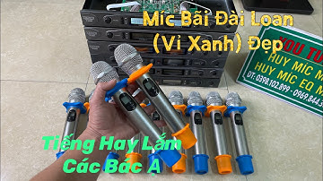 🇻🇳Míc Bãi Xịn (Baiơ Vỉ Xanh) Lại Có Hàng Rồi Các Bác Ơi👉 Đẹp Và Hay Lắm ĐT 0398102899
