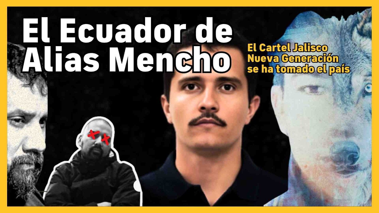 La muerte de Mencho y el futuro del Ecuador | El Cartel Jalisco Nueva Generación y Los Lobos | BN