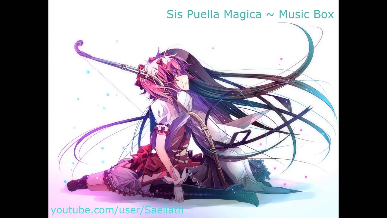 Music Box/オルゴール】Sis Puella Magica - 魔法少女まどか☆マギカ