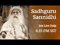 Sadhguru Sannidhi | Join Live  at 6:10 PM  | June 25