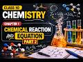 Types of Chemical Reactions with Live Experiments| Class 10 Chemistry|Chapter 1 | CBSE 