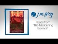 J.M. READS - The Maddening Science
