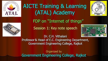 Session 1 : ATAL FDP on IoT Key note speech
