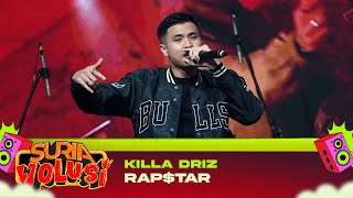 Killa Driz - Rap$tar (LIVE) | KONSERT SURIAVOLUSI (The Curve)