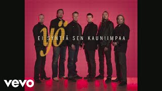 Miniatura de vídeo de "Yö - Ei syntiä sen kauniimpaa (Audio Video)"