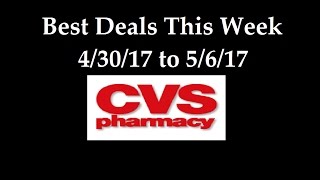 CVS Deals 4/30/17 to 5/6/17