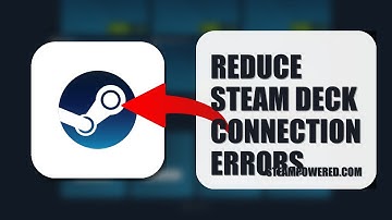 How To Reduce Steam Deck Connection Errors 2025 (FULL TUTORIAL)