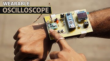 DIY Wearable Oscilloscope Smart Watch Using Arduino Nano | Electronics Project Ideas