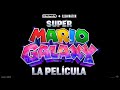 Super Mario Galaxy La Película Abril 2026 
