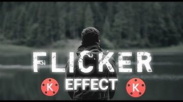 Cinematic Video Flicker Effect in Kinemaster  Kinemaster Tutorial