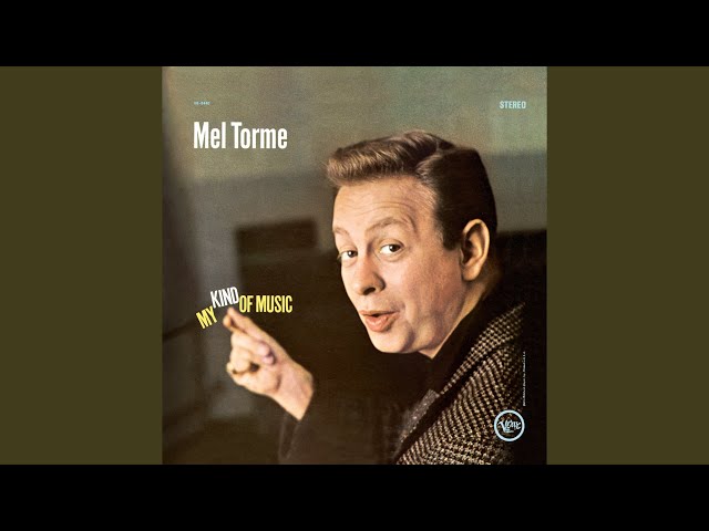 Mel Tormé - You And The Night And The Music