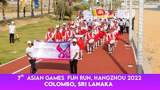 7th HANGZHOU ASIAN GAMES FUN RUN Colombo, Sri Lanka