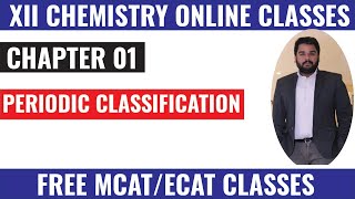 XII Chemistry I Periodic Classification I Doberiener I Newland I Lother Mayer I Free Online Classes
