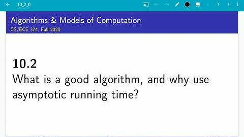 UIUC CS 374 FA 20: 10.2. What is a good algorithm?