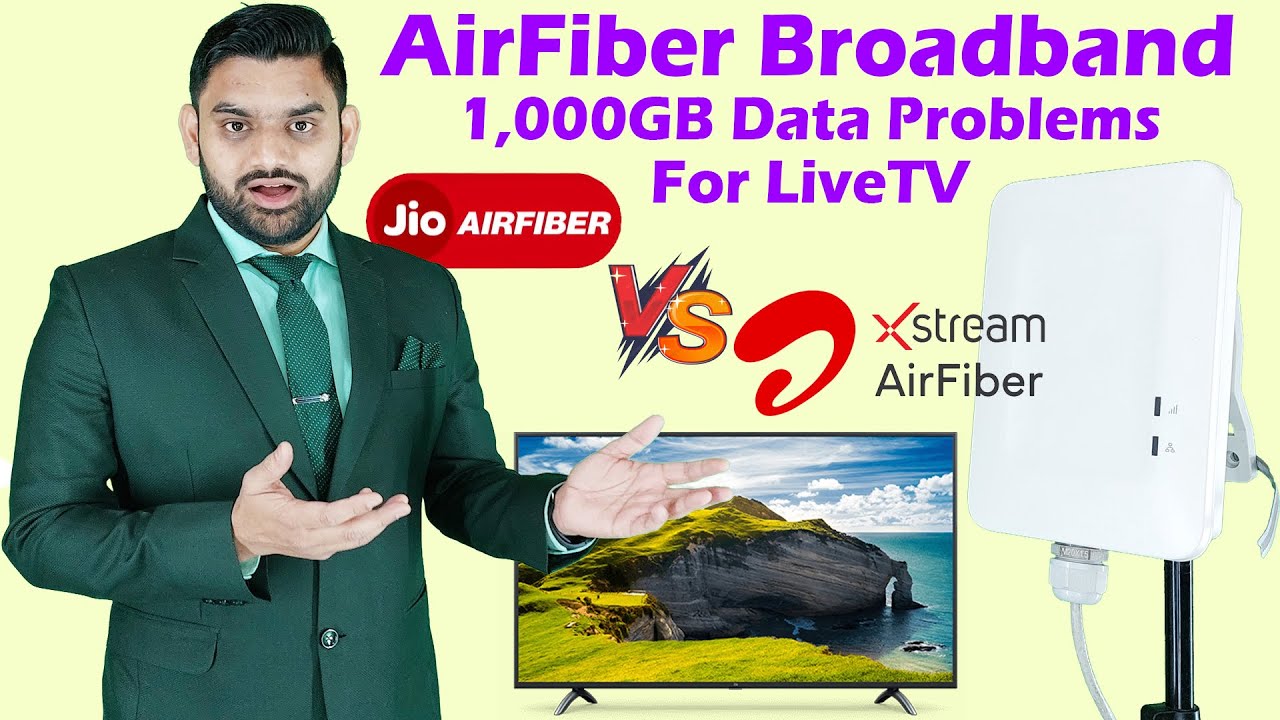 1000 GB Data Main Problem in AirFIber Broadband | Jio AirFiber | Airtel Xstream AirFiber | Live TV |