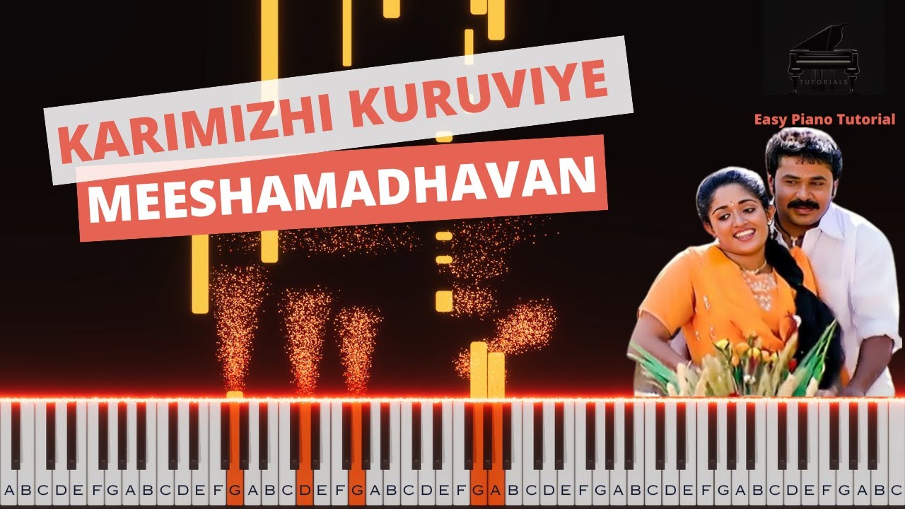 Karimizhi Kuruviye | Meeshamadhavan | Piano Tutorial