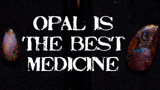Medical Opal. Opal Is The Best Cure Every Time!!! @RoysRocks
