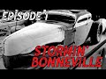 Mad Fabricators Presents: Stormin' Bonneville Episode 1