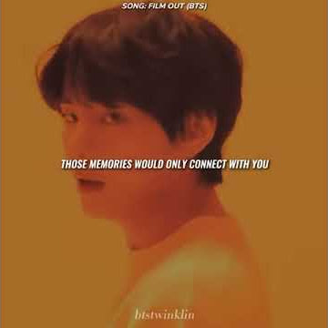 BTS 'Film out' lyrics whatsapp status💕💜