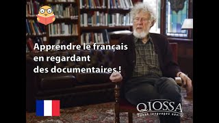 ! طريقتي لتعلم اللغات : تعلم اللغة الفرنسية عن طريق الافلام الوثائقية