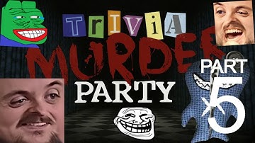 Forsen Plays The Jackbox Trivia Murder Party - Baj Mod - Part 5 (With Chat)