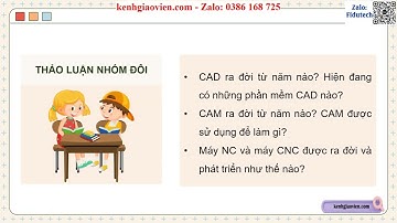 Giáo án PowerPoint Bài 5 Công nghệ CAD/CAM-CNC ... | GA điện tử chuyên đề CN 11 Cơ khí Cánh diều