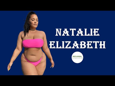 Real Natalie Elizabeth Plus Size Model Biography | Age, Weight, Net Worth | Curvy Bikini Model |