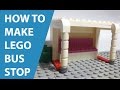 LEGO Bus Stop. LEGO Tutorials