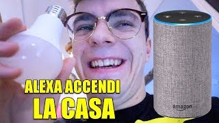 ALEXA CONTROLLA LA MIA CASA DOMOTICA