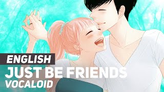 Vocaloid - "Just Be Friends" | ENGLISH ver | AmaLee chords