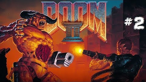 DOOM II (Classic) - Part 2 (Xbox One X)