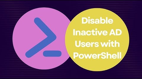 Disable Inactive AD Users with PowerShell