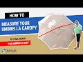 How To Measure the Canopy of Your Umbrella