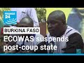 West Africa bloc suspends post-coup Burkina Faso • FRANCE 24 English