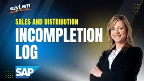 SAP SD Incompletion Log Explained | Sales & Distribution Made Easy 🚀