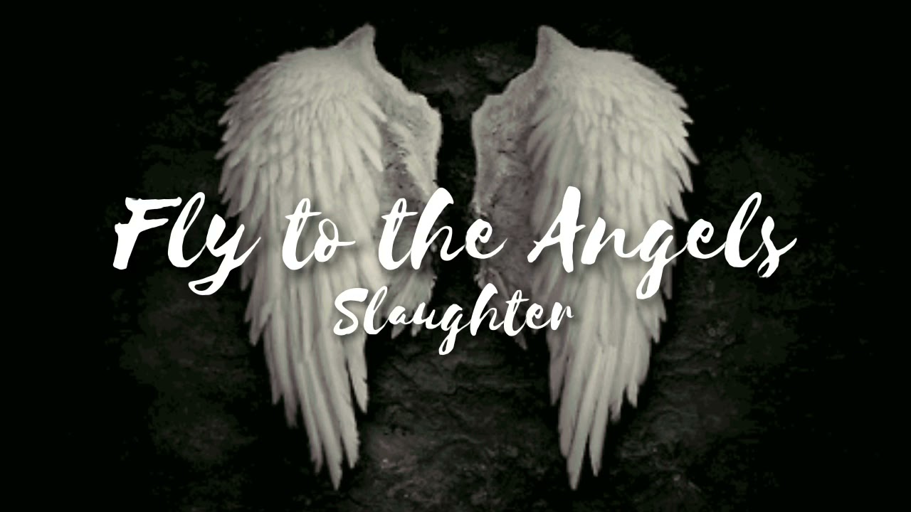 Fly to the Angels - Slaughter (slowed & reverb)
