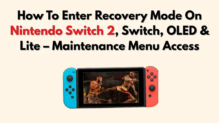 How To Enter Recovery Mode On Nintendo Switch 2, Switch, OLED & Lite – Maintenance Menu Access