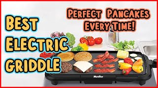 Best Electric Griddle: The Ultimate Guide for Perfect Pancakes and More! by Best Cooking Things 477 views 1 year ago 10 minutes, 37 seconds