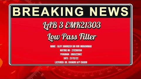 LAB 3 EMK 21303-LOW PASS FILTER