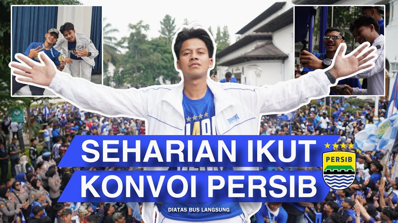 SEHARIAN IKUT KONVOI PERSIB LANGSUNG DIATAS BUS 🏆🏆