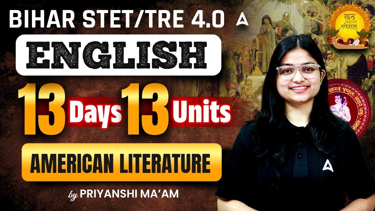 STET/TRE4.0 English Classes | BPSC TRE/STET American Literature By Priyanshi Mam