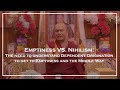 EMPTINESS VS. NIHILISM | Ven. Geshe Dorji Damdul | Tibet House | 2020 Oct 24