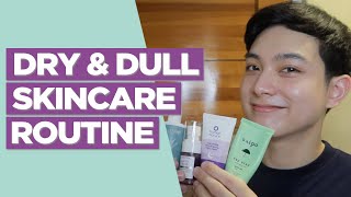 Simple Skincare Routine for DRY & DULL SKIN! Affordable Options 👍  (Filipino) | Jan Angelo by Jan Angelo 10,422 views 3 weeks ago 20 minutes